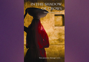 A remarkable book, written by David Charles Manners, co-founder of Sarvashubhamkara.